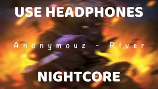 Anonymouz - River (ヴィンランド・サガ [VINLAND SAGA] SEASON 2 OPテーマ) | NIghtcore