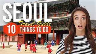 TOP 10 Things to do in Seoul, South Korea 2023!