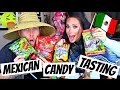 MEXICAN CANDY TASTING