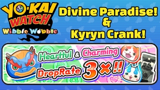 Yo-kai Watch Wibble Wobble - Divine Paradise and Kyryn Crank-a-Kai Event!