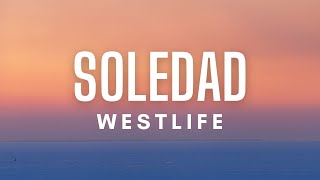 Westlife - Soledad (Lyrics) screenshot 3