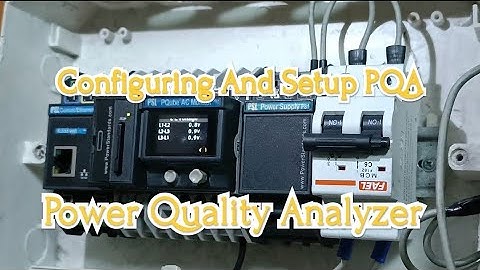Configuring and Setup PQA ( Power Quality Analyzer )