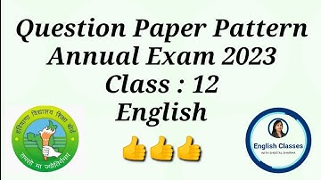 Question Paper Pattern|Class12|English|HBSE(2022-23)