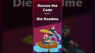 Readme ist Pflicht? // Rescue the Code Runde 2