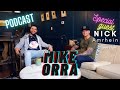 The mike orra podcast with nick amrhein