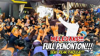 MELEDAKS!!! FULL PENONTON!!! SENI REAK PAGODA DI TEMPAT ~ LIVE BABAKAN SUMEDANG