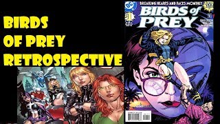 Birds of Prey Vol 1 Retrospective- Chuck Dixon Can Write Any Character Birds of Prey Vol 1 Retrospective- Chuck Dixon Can Write Any Character