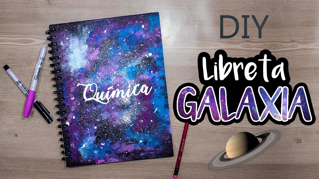 DIY: Libreta GALAXIA - REGRESO A CLASES - thptnganamst.edu.vn