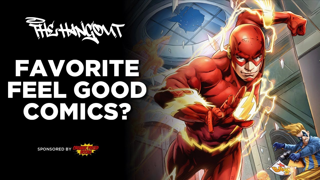 LIVE: Favorite FEEL GOOD Comics? + Comic News & Reactions - YouTube