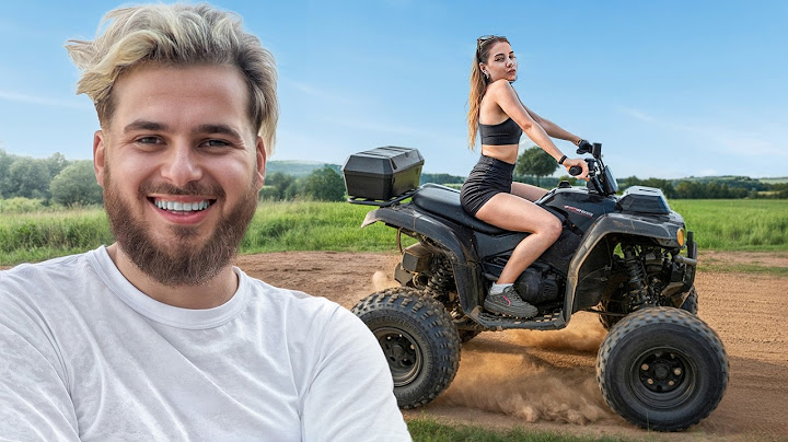 I-am cumpărat ATV iubitei mele !