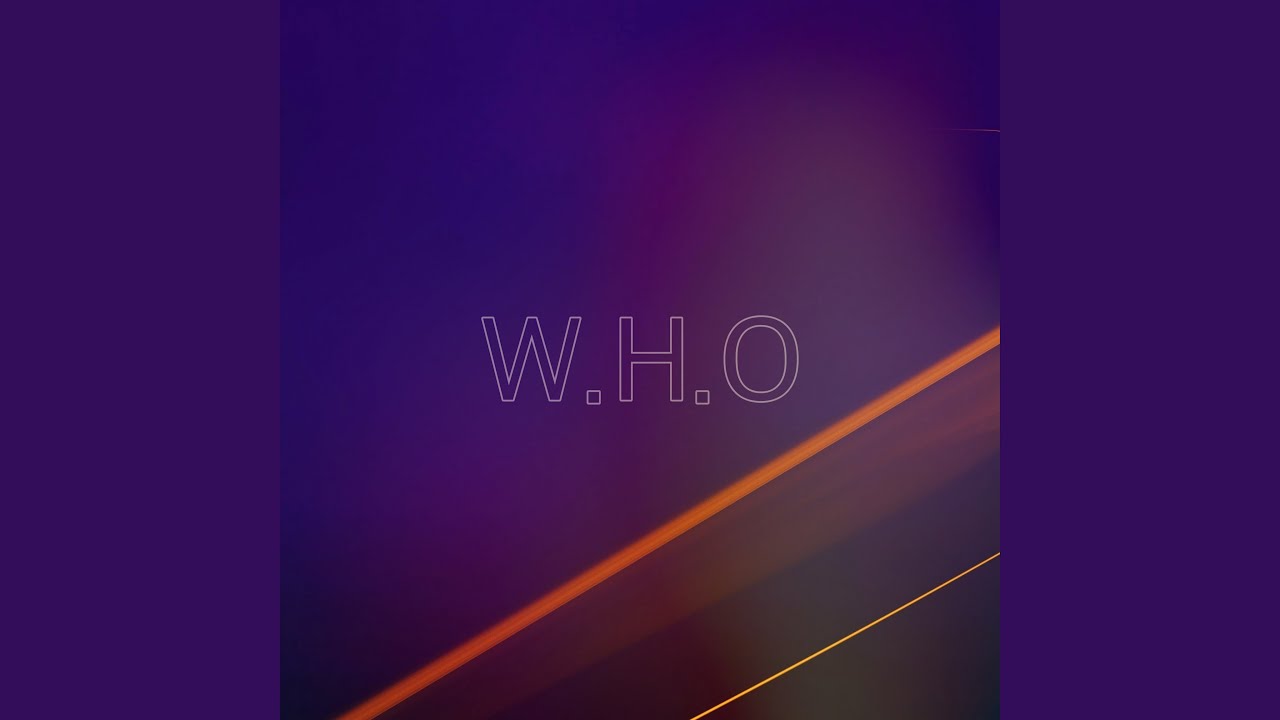 Watch WHO on YouTube Watch WHO on YouTube