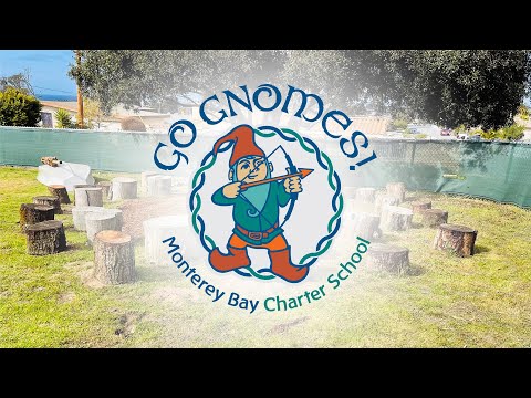 Monterey Bay Charter School Welcome Home Gnomes!