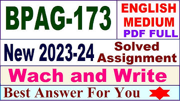 BPAG 173 solved assignment 2023-24 in English / bpag 173 solved assignment 2024 / bpag 173 english