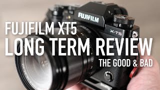 The Fujifilm XT5, Long Term Review - The Good & the Bad!
