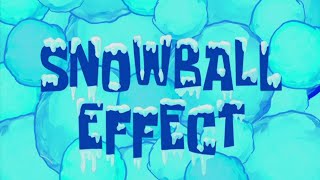 Spongebob - Snowball Effect [1/4] | bahasa Indonesia