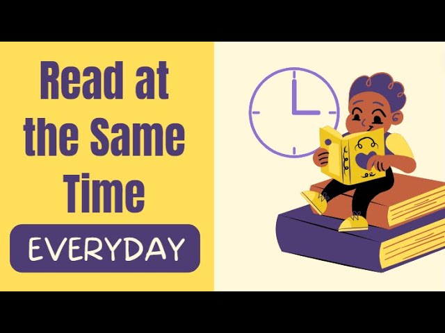 Why You Should Read at the Same Time Everyday