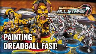 DreadBall All Stars! How To Paint The New Miniatures Fast | Mantic Games