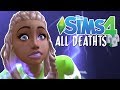 Sims 4 | ALL DEATHS AND GHOSTS (2018)