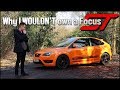Why I WOULDN'T Own A Ford Focus ST...