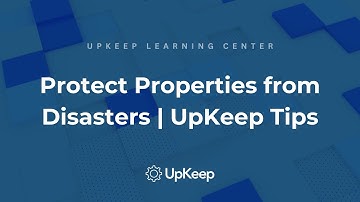 Protecting Your Properties from Natural Disasters | UpKeep