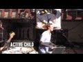SXSW 2010: Active Child