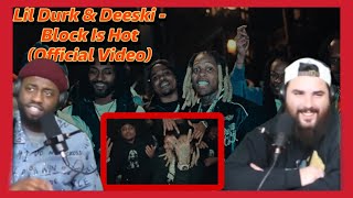 Lil Durk & Deeski - Block Is Hot (Official Video) reaction