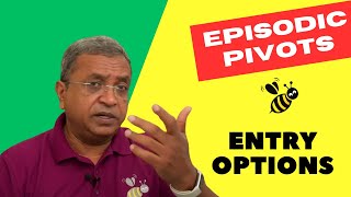 How to enter Episodic Pivots by Stockbee 4,601 views 10 days ago 13 minutes, 51 seconds