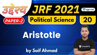 04:00 PM - JRF 2021 | Political Science by Saif Ahmad | Aristotle