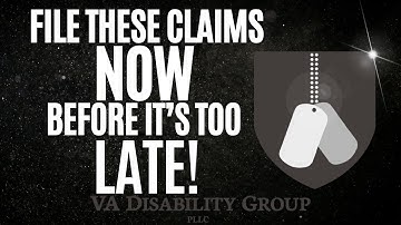 VA Claims You Should File Immediately!