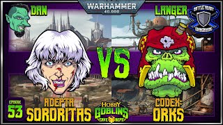 Adeptus Sororitas vs Orks: A Warhammer 40k Battle Report | 10th Edition 2000pts