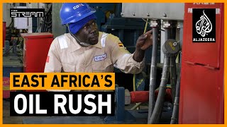 How will a major oil project change East Africa? | The Stream