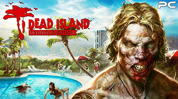 Dead Island: Definitive Edition | Gameplay Walkthrough Part 1 | No Commentary