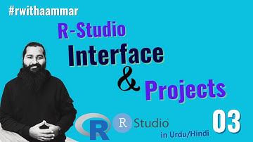 R-Studio interface and creating a project in R with Aammar
