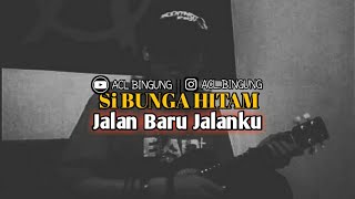 Bunga Hitam - Jalan Baru Jalanku - Cover ukulele senar 4