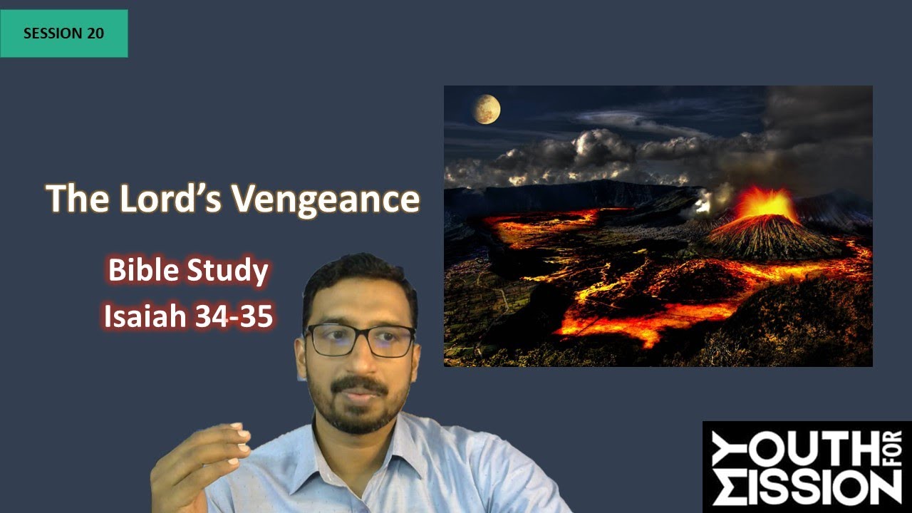 20-bible-study-on-isaiah-34-35-vengeance-of-the-lord-basil-george