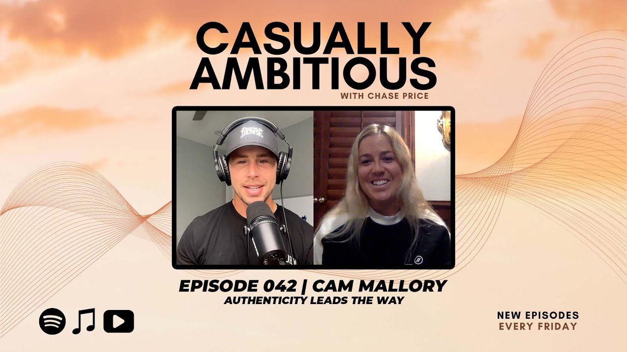042 | Cam Mallory - Authenticity leads the way