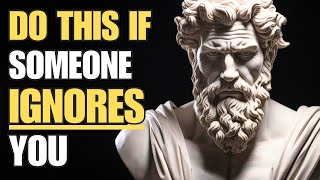 10 strategies to apply when someone ignores you | Stoicism by Waves of Wisdom 65 views 1 month ago 13 minutes, 59 seconds