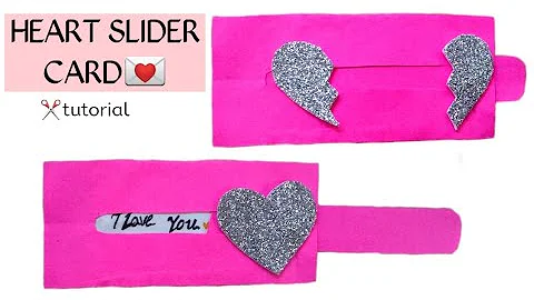 Heart Slider Card Tutorial | I Love Slider Card Tutorial | Best For Valentine's Day