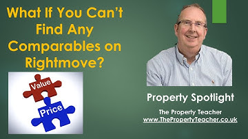 No Comps on Rightmove? Then How do we Value our Buy to Let?