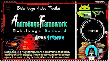 Sida loogu shubo Toolka | AndroBugs framework | apka Termux  Mobilkaga Android