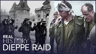 Preparing For D-Day: Why The Dieppe Raid Was A Failure | World War II In Numbers | Real History