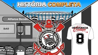 ⚫ HISTÓRIA COMPLETA do CORINTHIANS ⚪ (Futebol) - ANIMAÇÃO