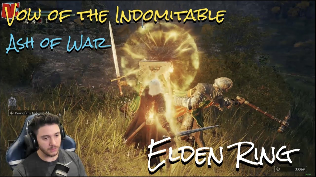 Vow of the Indomitable Ash of War Elden Ring YouTube