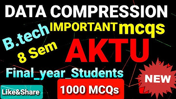 Data Compression 1000 Mcqs for AKTU B.tech Student #AKTU NewPattern2020 with PDF in Description