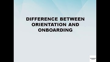 Difference between Orientation and Onboarding || Orientation vs Onboarding || Difference World