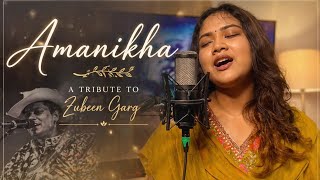 Amanikha - Zubeen Garg / A Small Tribute to the Legend 
