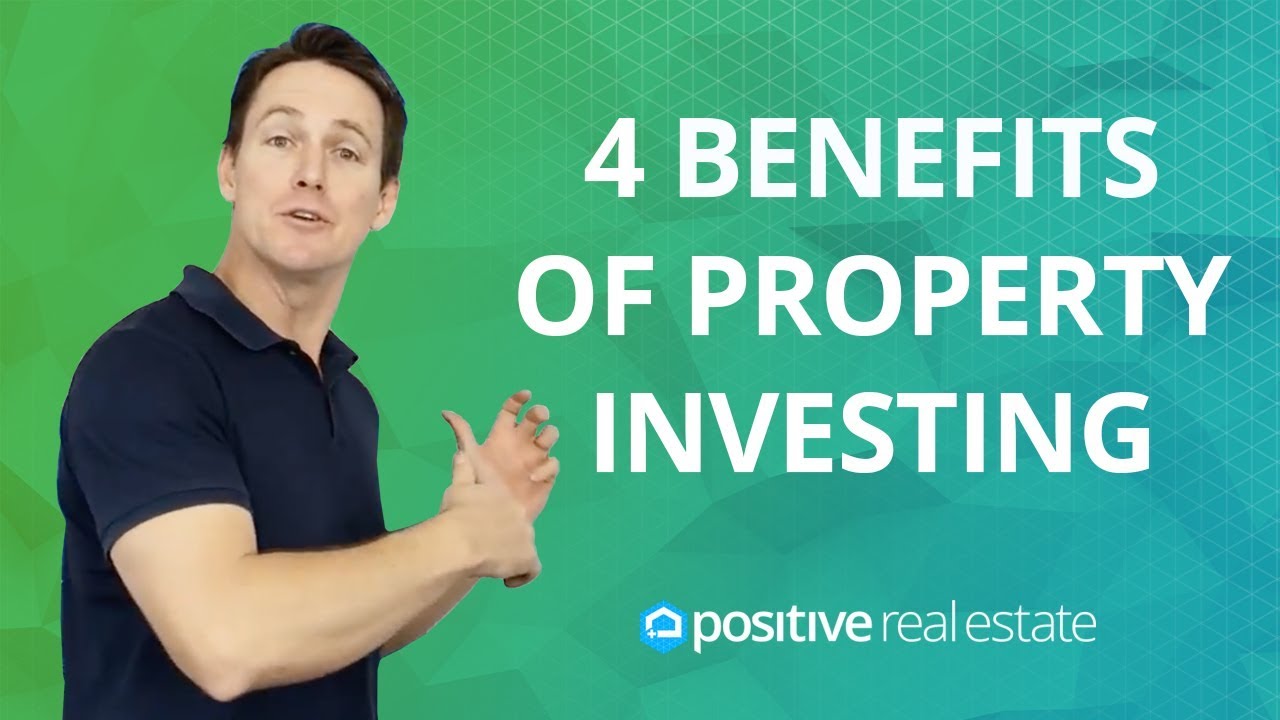 4 Benefits of Property Investing - YouTube