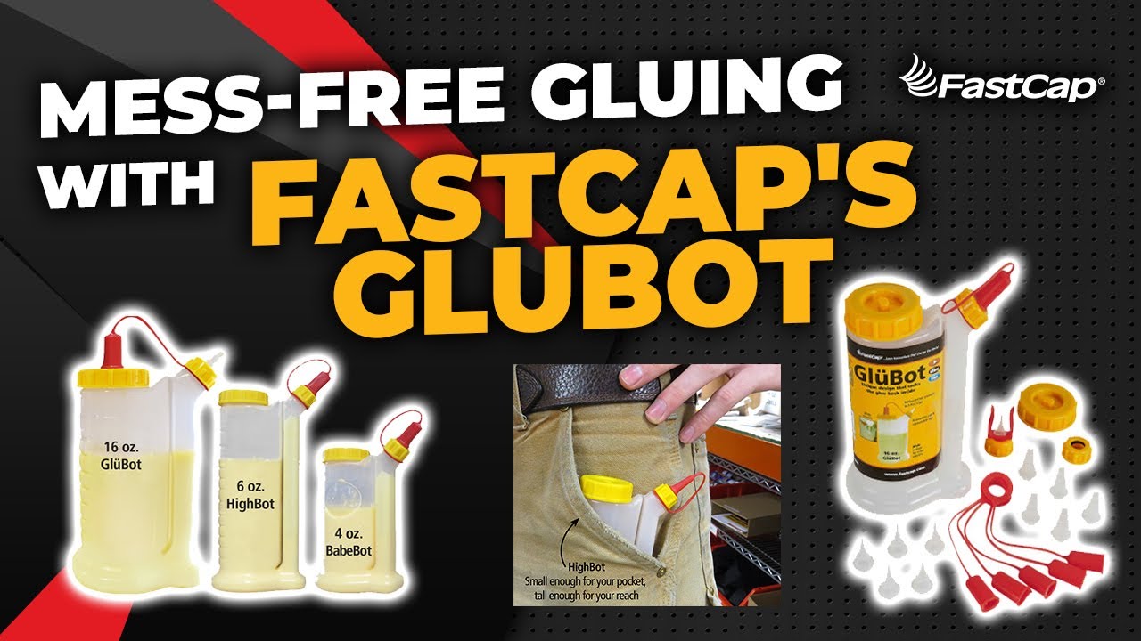 GluBot Family - FastCap