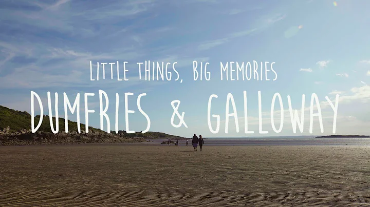 Little Things, Big Memories - Dumfries and Gallowa...