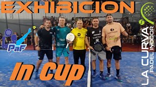 IN CUP 2024  LA EXHIBICIÓN  Lamperti y Belluati VS Chozas y Egea  La Curva Padel  Cosquín